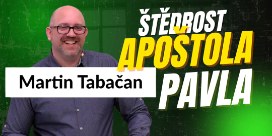 Štědrost v podání apoštola Pavla