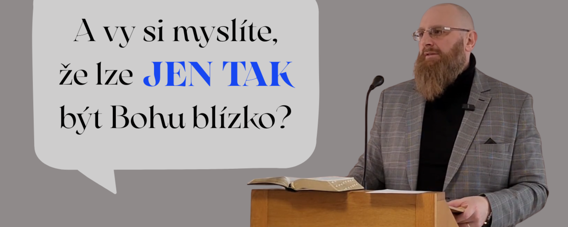 Milost nebezpečného Boha